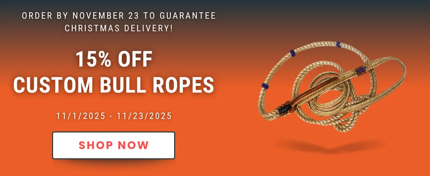 Custom Bull Ropes Holiday Sale